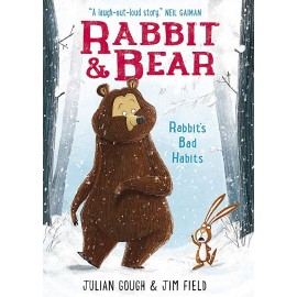 Rabbit and Bear: Rabbit's Bad Habits : Book 1