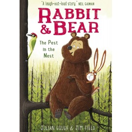 Rabbit and Bear: The Pest in the Nest : Book 2