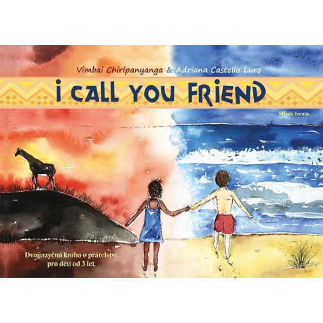 I Call You Friend - Dvojjazyčná kniha o přátelství pro děti od 3 let