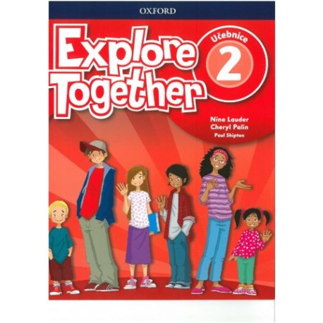 Explore Together 2 Student's Book CZ
