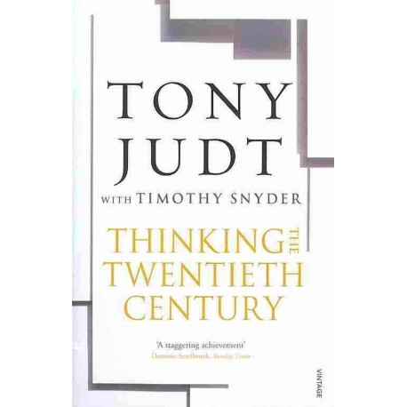 Thinking the Twentieth Century