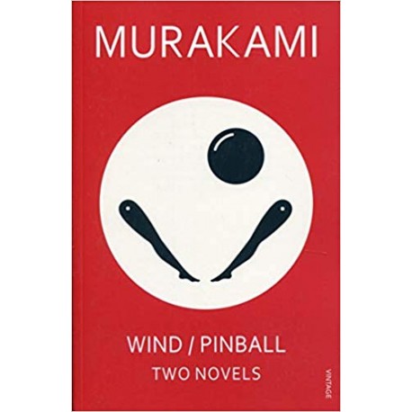 Wind / Pinball: Two Novels
