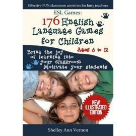 Esl Games : 176 English Language Games for Children