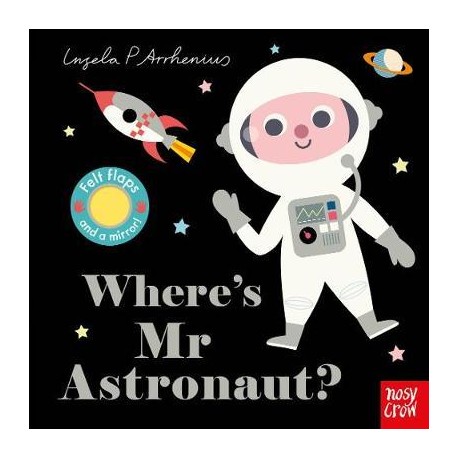 Where's Mr Astronaut?