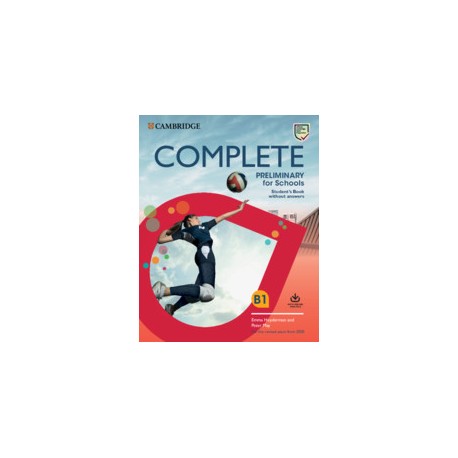 Complete Preliminary for Schools for revised exam from 2020 Student's Book without Answers with Online Practice