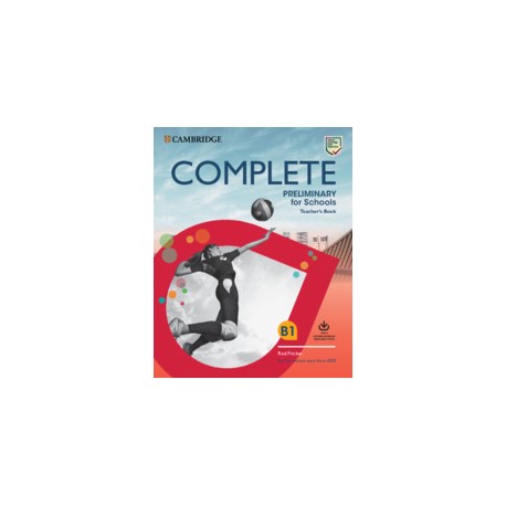 Complete Preliminary for Schools for revised exam from 2020 Teacher's Book with Downloadable Resource Pack 