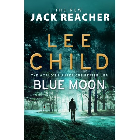 Blue Moon : (Jack Reacher 24)