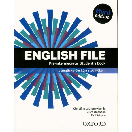 English File Third Edition Pre-Intermediate Student's Book Czech Edition English File Third Edition Pre-Intermediate Student's Book Czech Edition
