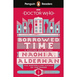 Penguin Readers Level 5: Doctor Who: Borrowed Time + free audio and digital version