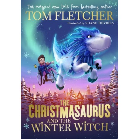 The Christmasaurus and the Winter Witch