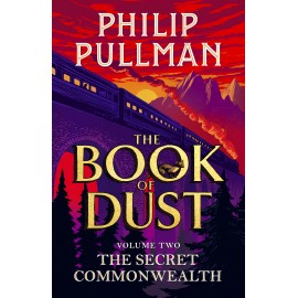The Secret Commonwealth: The Book of Dust Volume Two