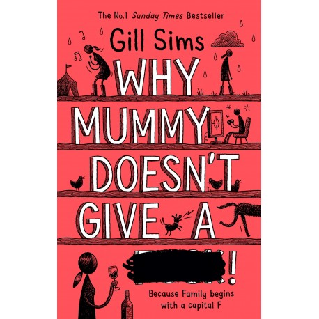 Why Mummy Does´t Give a ****!