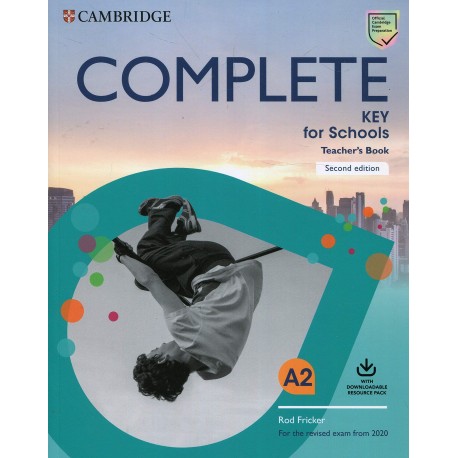 Complete Key for Schools for Revised Exam from 2020 Student's Book and Workbook