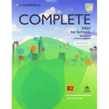 Complete First for Schools for Revised Exam from 2020 Student's Book without Answers with Online Practice with Online Workbook