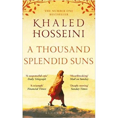 A Thousand Splendid Suns A Thousand Splendid Suns