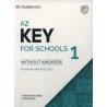 Cambridge English A2 Key for Schools 1 for the Revised 2020 Exam Authentic Practice Tests Student's Book without Answers