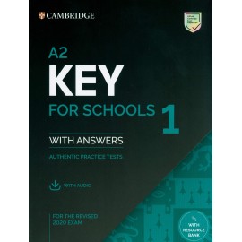 Cambridge English A2 Key for Schools 1 for the Revised 2020 Exam Authentic Practice Tests Student's Book with Answers with Audio