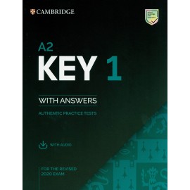 Cambridge English A2 Key 1 for the Revised 2020 Exam Authentic Practice Tests Student's Book with Answers with Audio