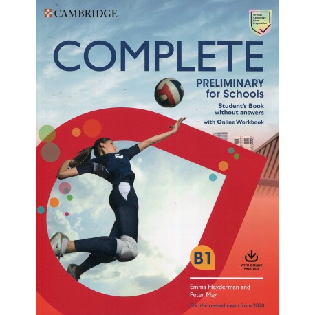 Complete Preliminary for Schools for Revised Exam from 2020 Student's Book without Answers with Online Workbook