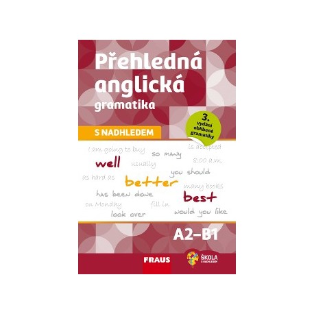 Přehledná anglická gramatika s nadhledem - 3. vydání