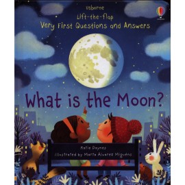 Usborne Lift-The-Flap Very First Questions and Answers: What is the Moon?