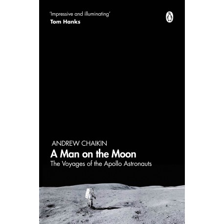 A Man on the Moon : The Voyages of the Apollo Astronauts
