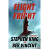 Flight or Fright : 17 Turbulent Tales Edited by Stephen King and Bev Vincent