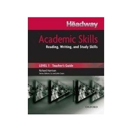 New Headway Academic Skills Reading, Writing and Study Skills 1 Teacher's Guide