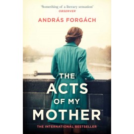 The Acts of My Mother