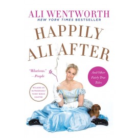 Happily Ali After : And Other Fairly True Tales