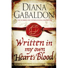 Written in My Own Heart's Blood : Outlander Novel 8