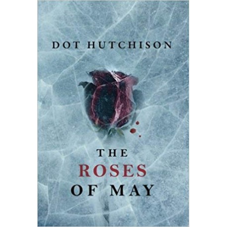 The Roses of May