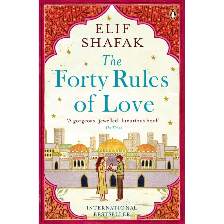 The Forty Rules of Love The Forty Rules of Love
