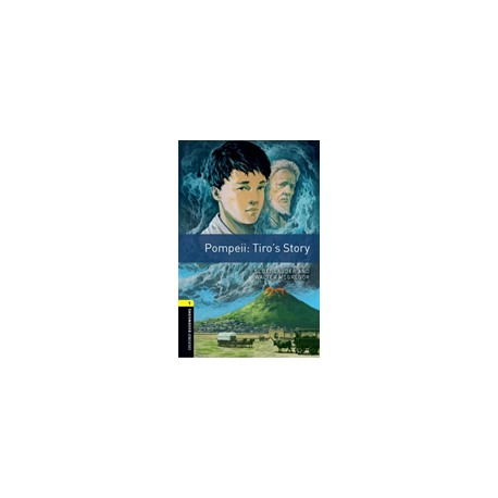 Oxford Bookworms: Pompei: Tiro's Story