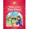 Classic Tales 2 2nd Edition: Nour and the Three Princes 