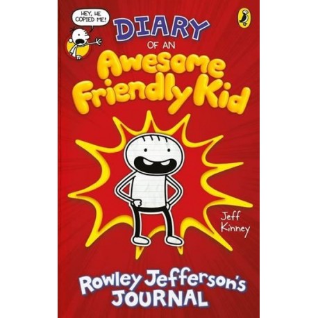 Diary of an Awesome Friendly Kid : Rowley Jefferson's Journal Diary of an Awesome Friendly Kid : Rowley Jefferson's Journal