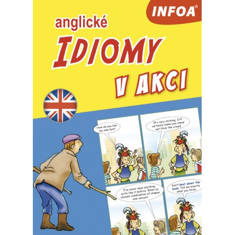Anglické idiomy v akci