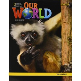 Our World Starter Second Edition Workbook