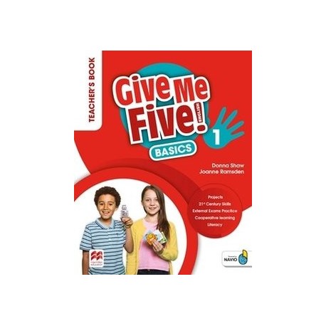 Give Me Five! Level 1 Teacher’s Book Basics with Navio App 