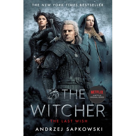 The Last Wish : Introducing the Witcher - Now a major Netflix show