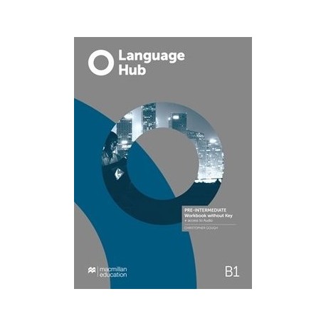 Language Hub Pre-Intermediate Workbook Without Key + Student's app. Language Hub Pre-Intermediate Workbook Without Key + Student's app.