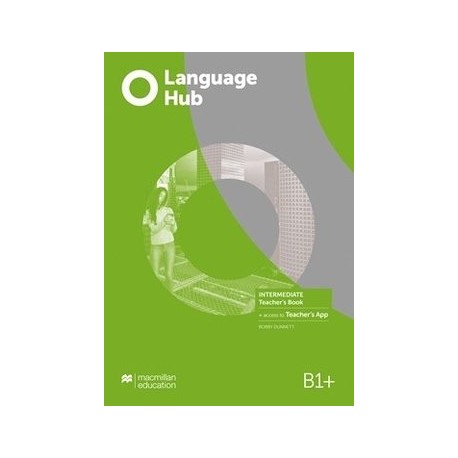 Language Hub Intermediate Teacher's Book with Teacher´s App Language Hub Intermediate Teacher's Book with Teacher´s App