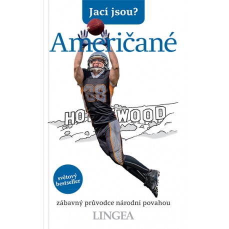 Jací jsou? - Američané Jací jsou? - Američané