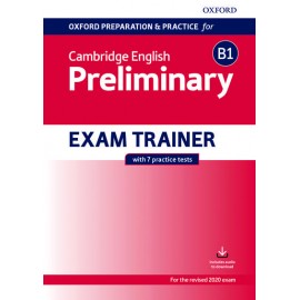 Oxford Preparation and Practice for Camb. English B1 Preliminary Exam Trainer without key