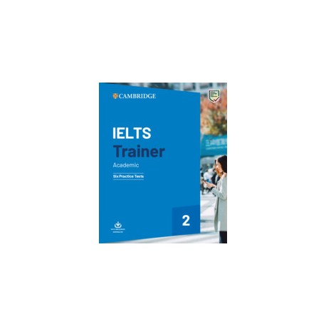 IELTS Trainer 2 Academic Six Practice Tests