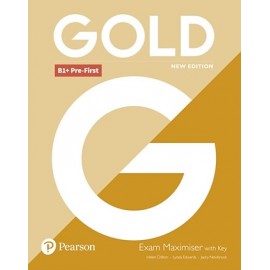 Gold B1+ Pre-First 2018 Exam Maximiser with key New Edition
