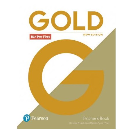 Gold B1+ Pre-First 2018 Teacher´s Book w/ Portal access & Teacher´s Resource Disc Pack New Edition