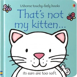That's not my kitten... (Usborne Touch-and-Feel Book)