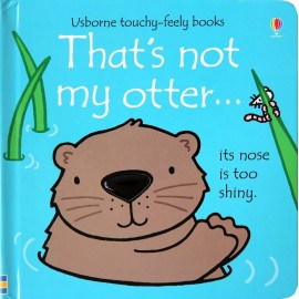 That's not my otter... (Usborne Touch-and-Feel Book)
