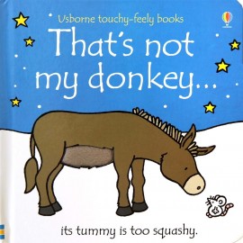 That's not my donkey... (Usborne Touch-and-Feel Book)